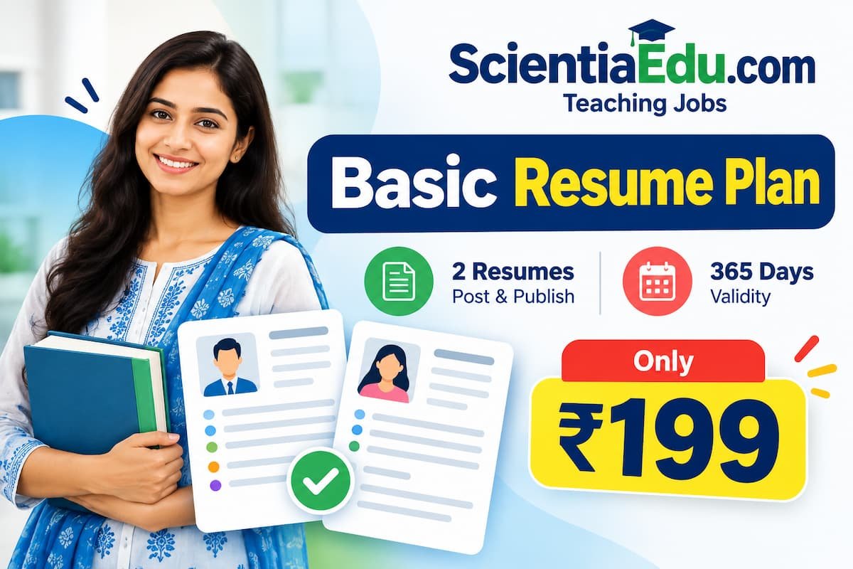 ScientiaEdu Basic Resume Plan for Teaching Jobs – 2 Resumes for ₹199