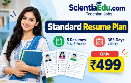 ScientiaEdu Standard Resume Plan for Teaching Jobs – 5 Resumes for ₹499