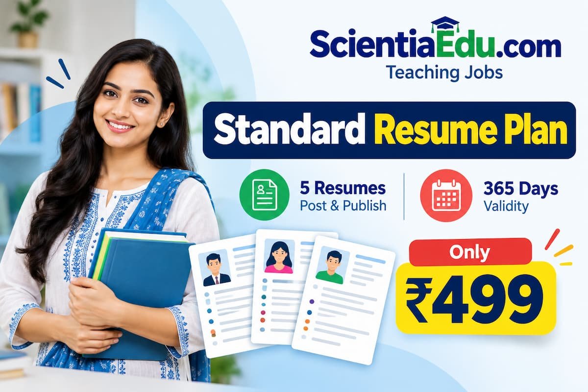 ScientiaEdu Standard Resume Plan for Teaching Jobs – 5 Resumes for ₹499